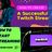 Expert Tips on How to Start a Successful Twitch Streaming Venture Expert Tips on How to Start a Successful Twitch Streaming Venture